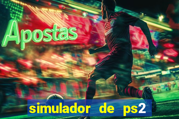 simulador de ps2 para pc